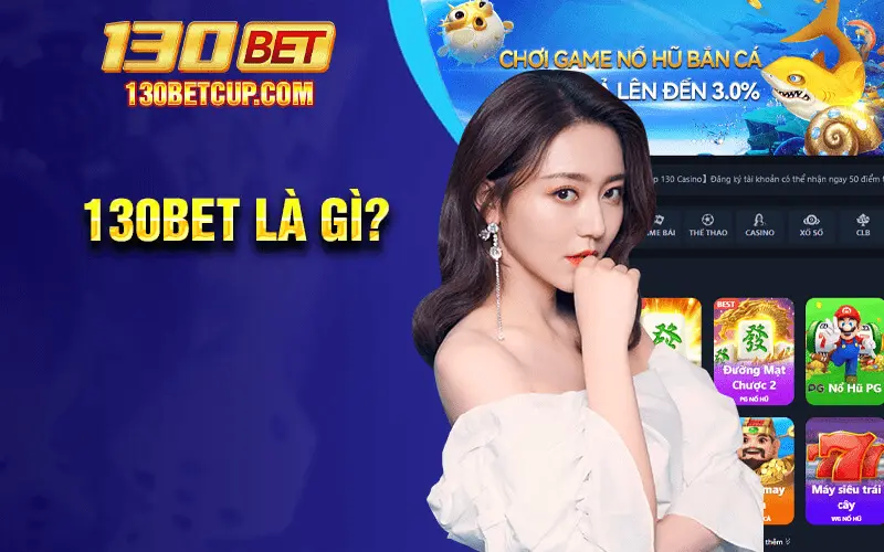 Top khuyến mãi 130bet tặng 130k